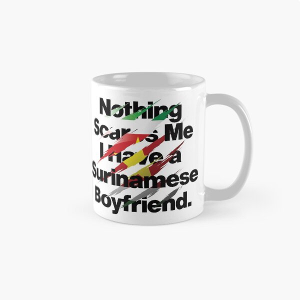 Item preview, Nothing Scares Me I Have a Surinamese Boyfriend designed and sold by elhefe.