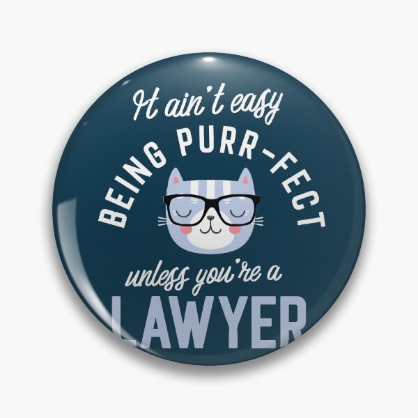 Item preview, Lawyer Cat Lover Gifts - It ain't easy being Purr Fect designed and sold by betternotes.