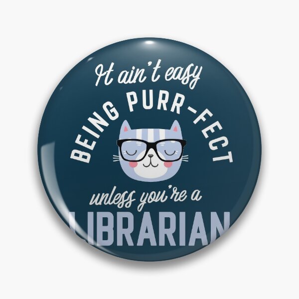 Artikelvorschau, Librarian Cat Lover Gifts - It ain't easy being Purr Fect entworfen und verkauft von betternotes.