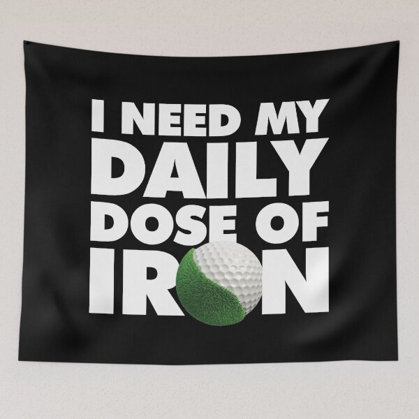 Item preview, I need my daily dose of iron Funny Golfer designed and sold by elhefe.