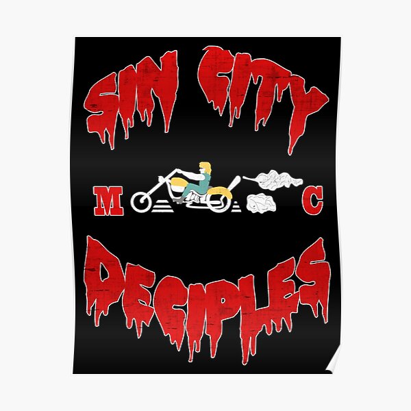"Sin City Deciples MC" Poster for Sale by ParitySuck Redbubble