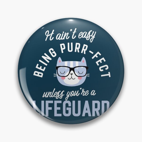 Item preview, Lifeguard Cat Lover Gifts - It ain't easy being Purr Fect designed and sold by betternotes.