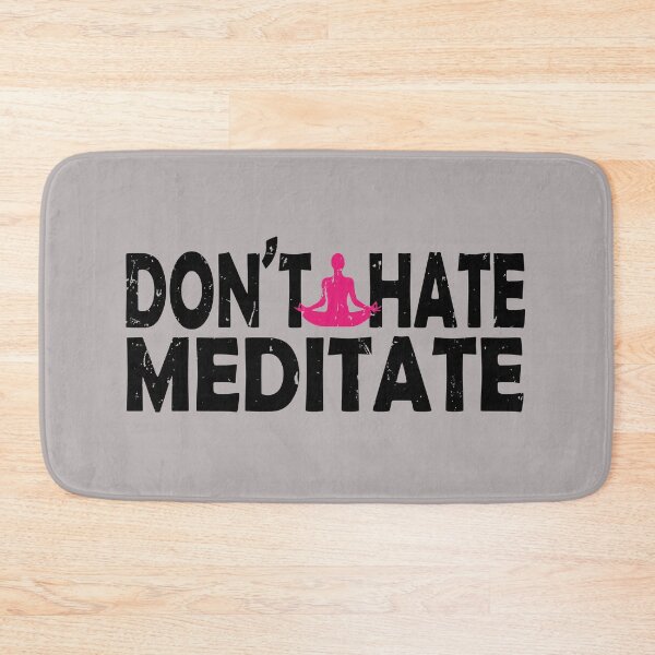 Item preview, DON'T HATE MEDITATE. designed and sold by YAHIA-14.