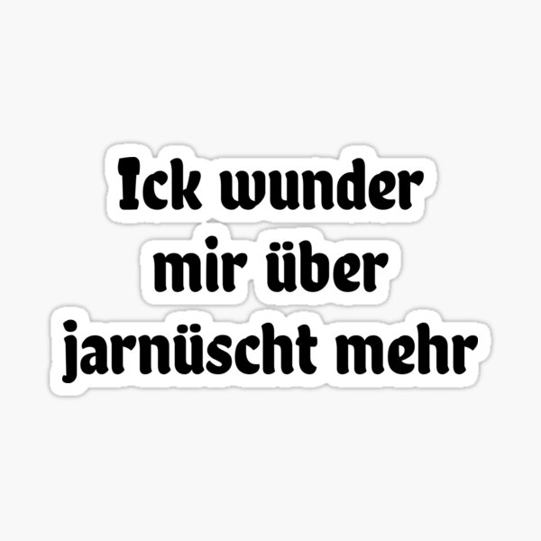 Cooler Spruch Stickers for Sale