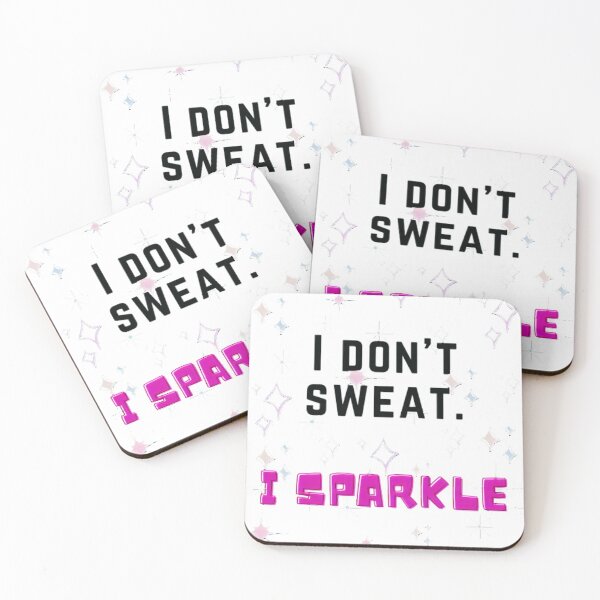 Item preview, I don't sweat. I sparkle. Gym quotes. designed and sold by soniaaseguin.
