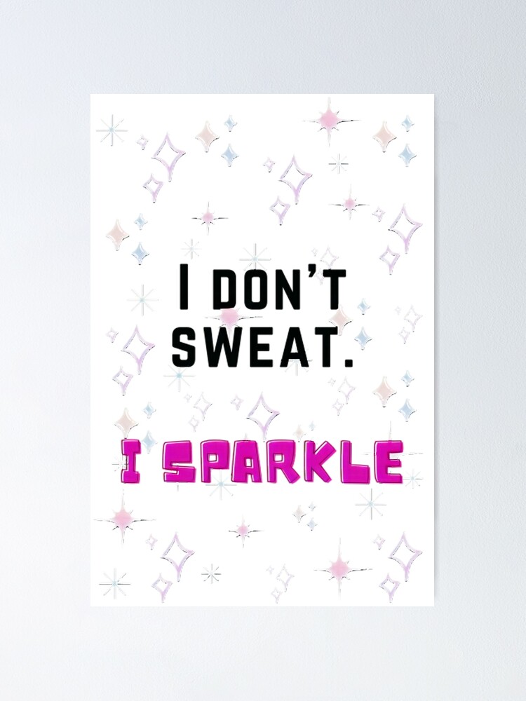 Bodybuilding Gifts I Dont Sweat I Sparkle Birthday Christmas Gift