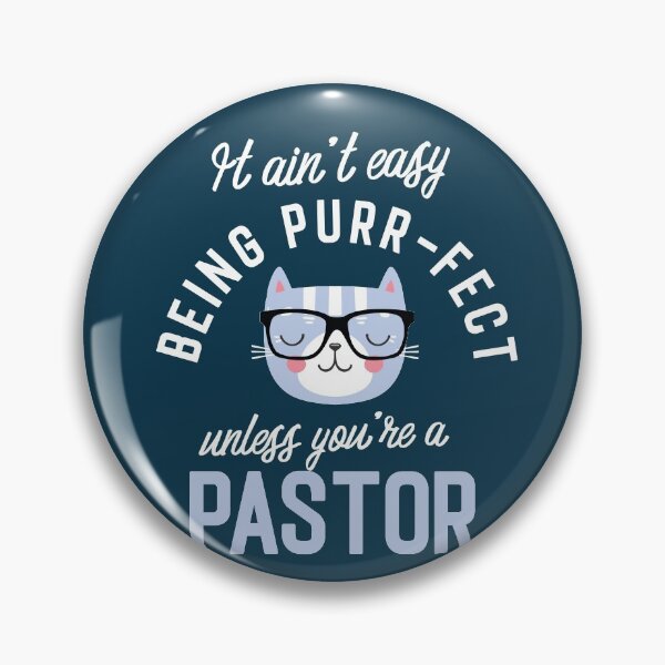 Artikelvorschau, Pastor Cat Lover Gifts - It ain't easy being Purr Fect entworfen und verkauft von betternotes.