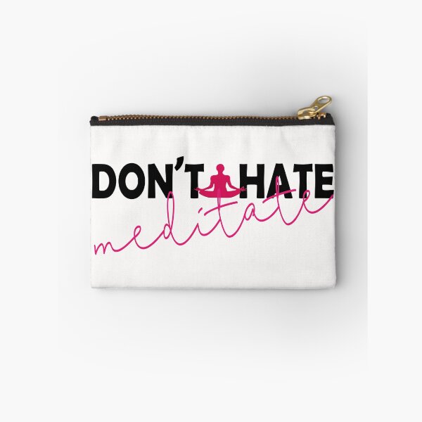 Item preview, DON'T HATE MEDITATE. designed and sold by YAHIA-14.