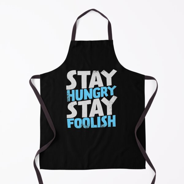 Item preview, Stay Hungry. Stay Foolish. designed and sold by KsuAnn.