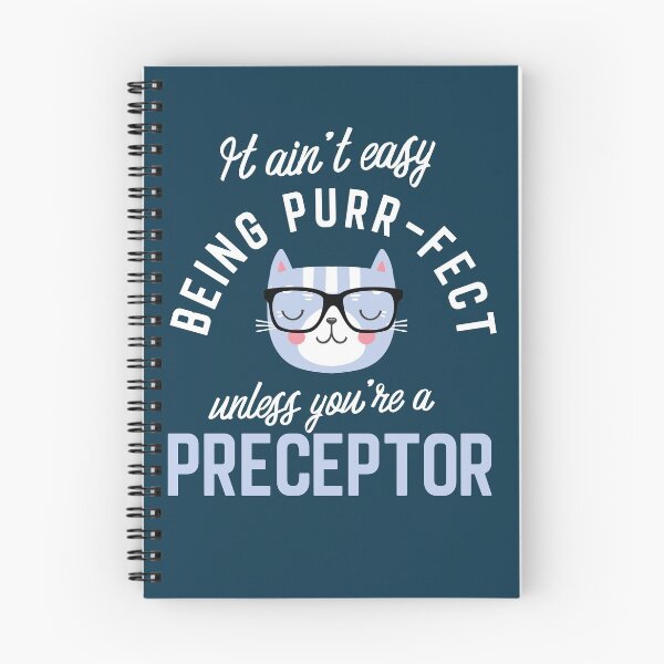 Item preview, Preceptor Cat Lover Gifts - It ain't easy being Purr Fect designed and sold by betternotes.