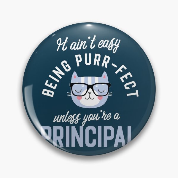 Item preview, Principal Cat Lover Gifts - It ain't easy being Purr Fect designed and sold by betternotes.