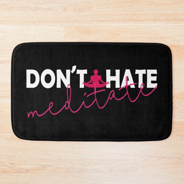 Item preview, DON'T HATE MEDITATE. designed and sold by YAHIA-14.