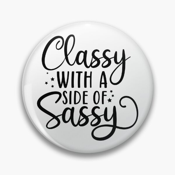 Item preview, with a side of sassy designed and sold by Paul's Designs.