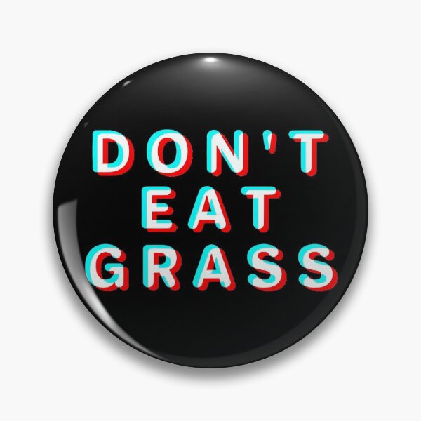 Item preview, Dont eat grass designed and sold by aktiveaddict.