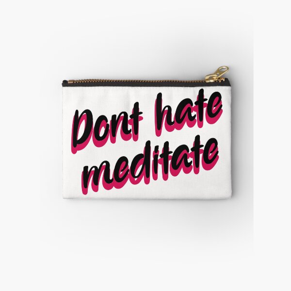 Item preview, DON'T HATE MEDITATE. designed and sold by YAHIA-14.