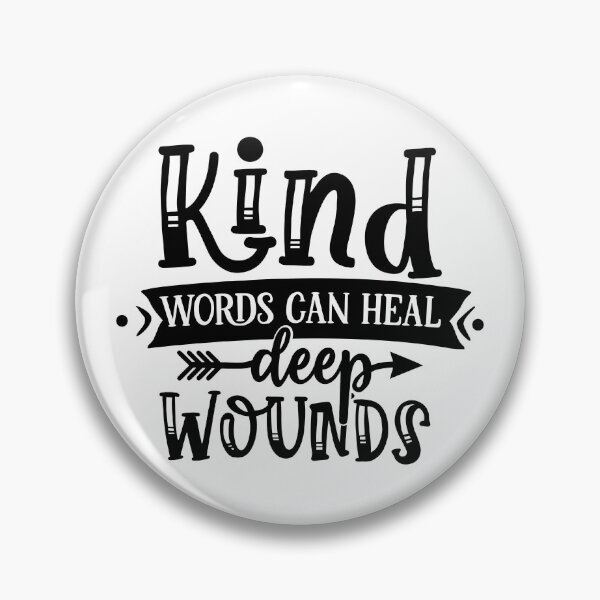 Item preview, words can heal deep wounds designed and sold by Paul's Designs.