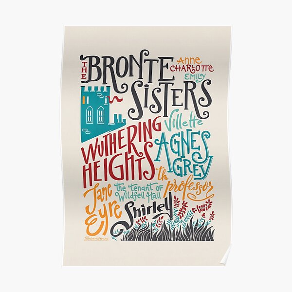 The Bronte Sisters Posters Redbubble