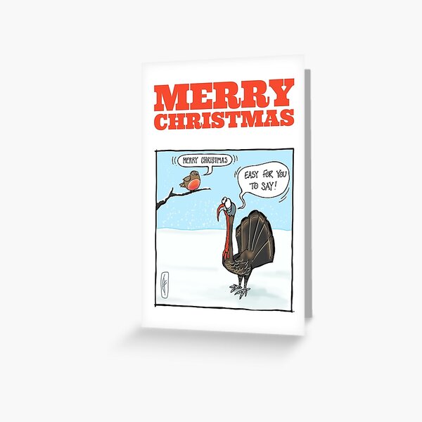 Merry Christmas -  robin and the turkey Greeting Card