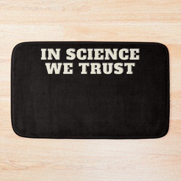 Item preview, In science we trust designed and sold by sharrohi.