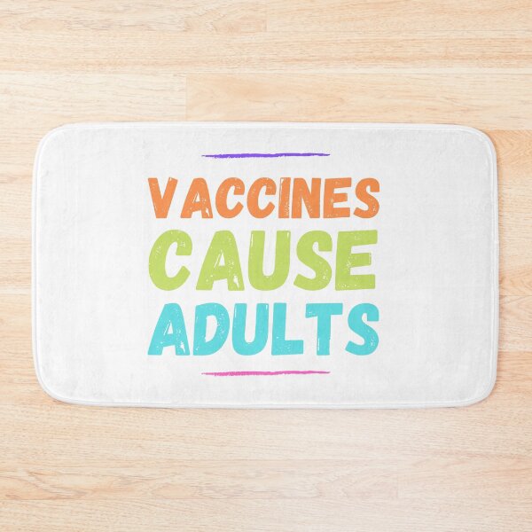 Item preview, Autism Memes Vaccines Cause Adults designed and sold by Nathalie Aynié.