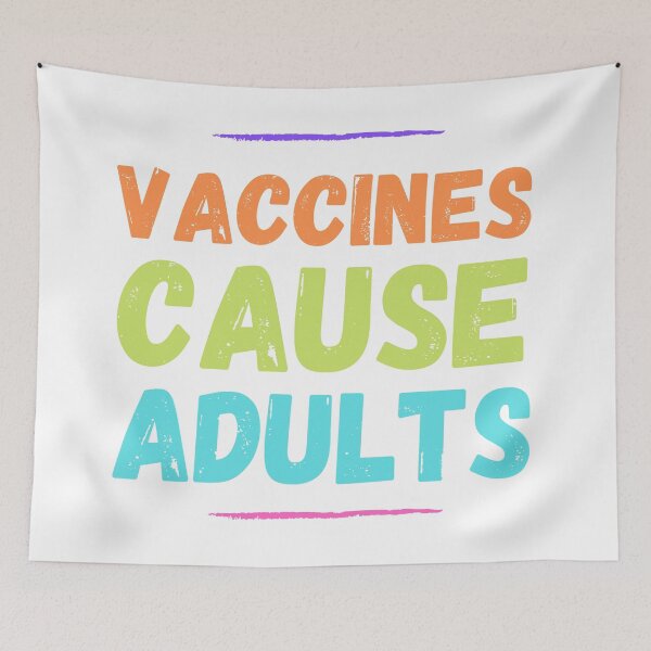 Item preview, Autism Memes Vaccines Cause Adults designed and sold by Nathalie Aynié.