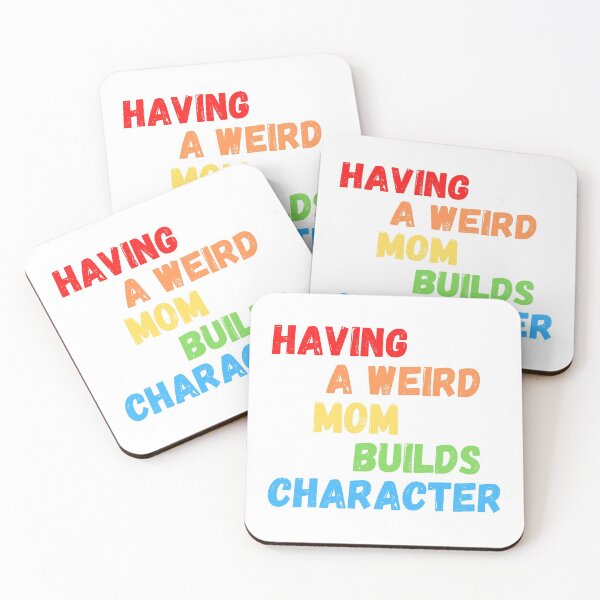 Item preview, Having A Weird MOM Builds Character designed and sold by momsnpops.