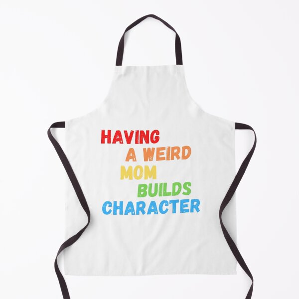 Item preview, Having A Weird MOM Builds Character designed and sold by momsnpops.