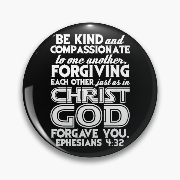 Item preview, Ephesians 4:32 Be Kind And Compassionate To One Another designed and sold by plushism.