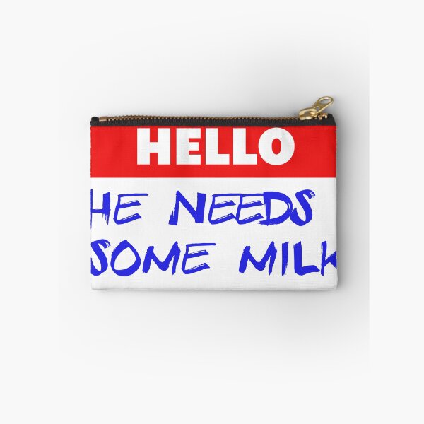 Item preview, He needs some milk designed and sold by itwasallmydream.