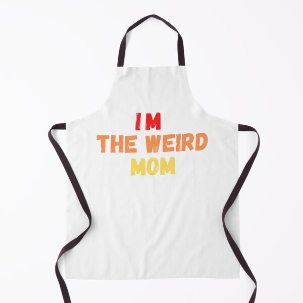 Item preview, I'm The Weird MOM designed and sold by momsnpops.
