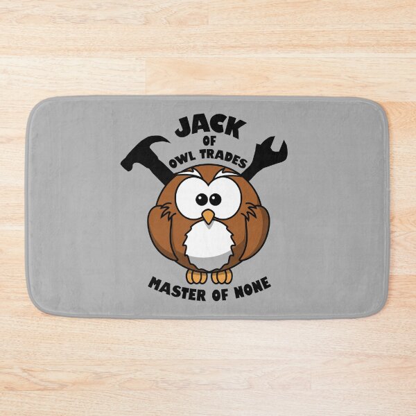 Item preview, Jack of Owl Trades Master of None designed and sold by DeadRight.