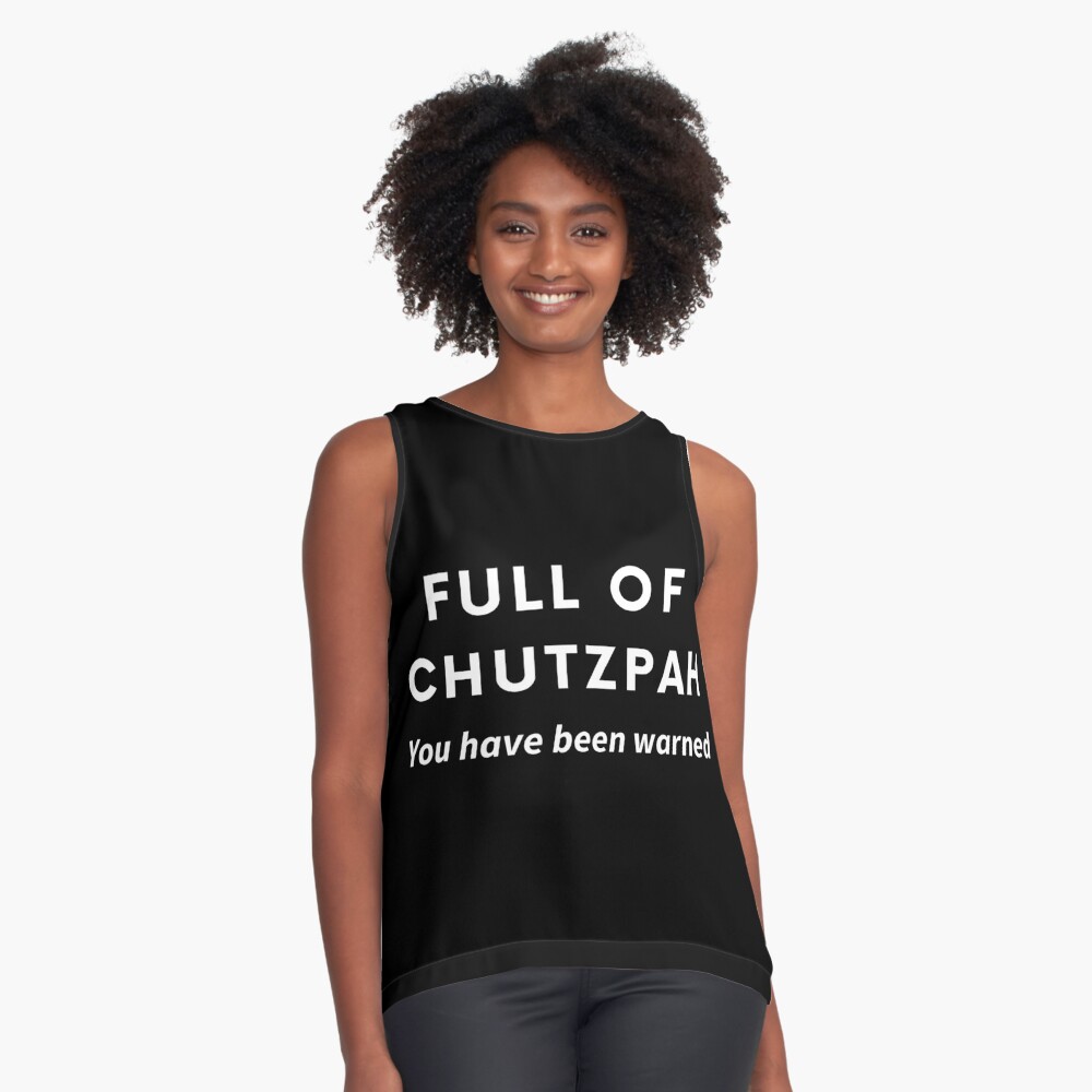Full of Chutzpah - You Have Been Warned - Funny Jewish | Essential T-Shirt