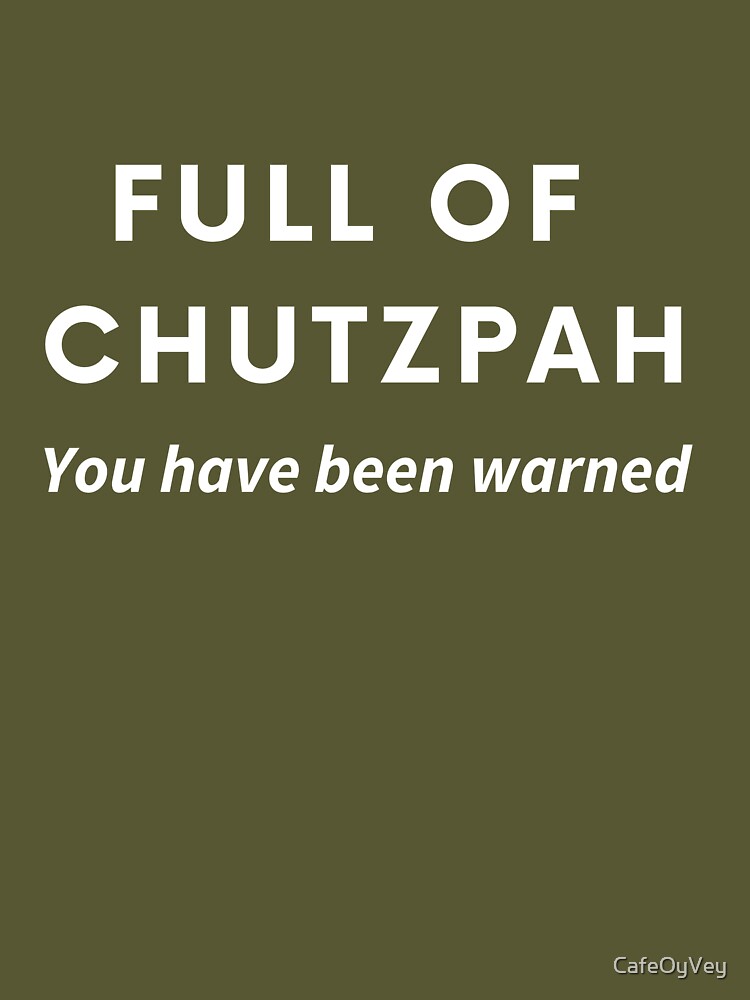 Full of Chutzpah - You Have Been Warned - Funny Jewish | Greeting Card