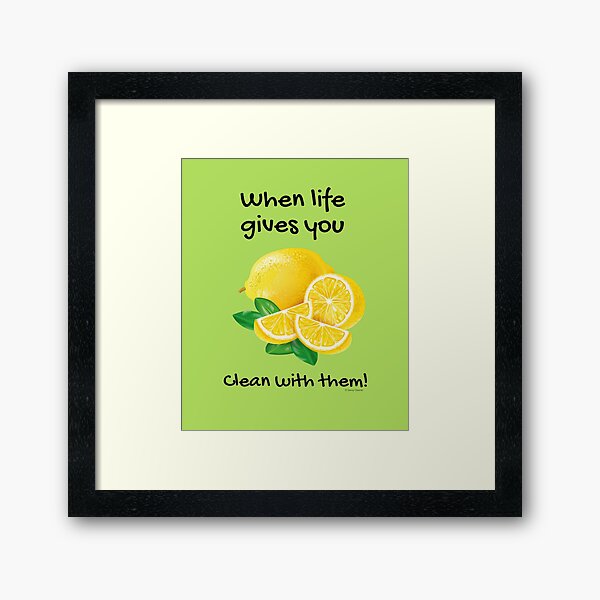 Item preview, When Life Gives You… Clean With Lemons Humor designed and sold by SavvyCleaner.