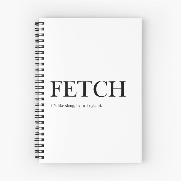Item preview, FETCH- Mean Girls Quote designed and sold by Popsieprints.