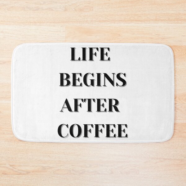 Item preview, Life begins after coffee designed and sold by AnthonyVdV.