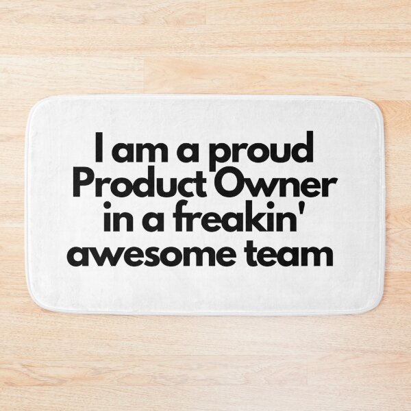 Item preview, Proud Product Owner, for POs & Agile fans, awesome programming, tech, start up team designed and sold by Oasie.