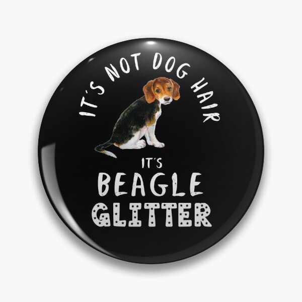 Item preview, It's not dog hair it's BEAGLE glitter funny dog quote designed and sold by theshirtinator.