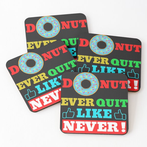 Item preview, donut ever quit like never! designed and sold by UnboundFull.