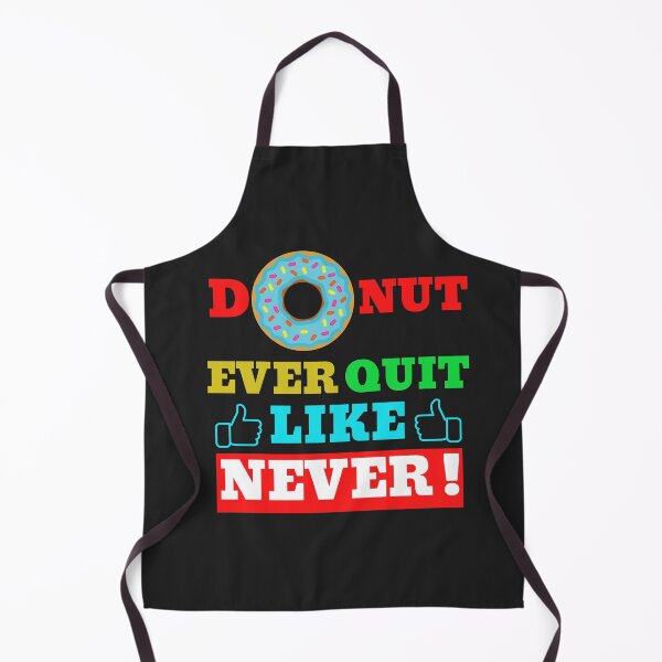 Item preview, donut ever quit like never! designed and sold by UnboundFull.