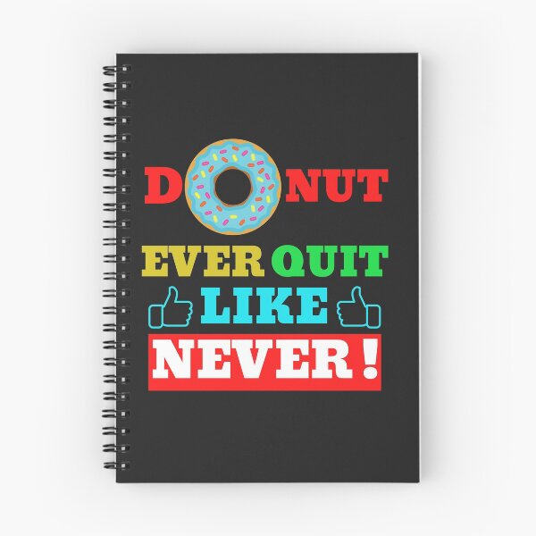 Item preview, donut ever quit like never! designed and sold by UnboundFull.