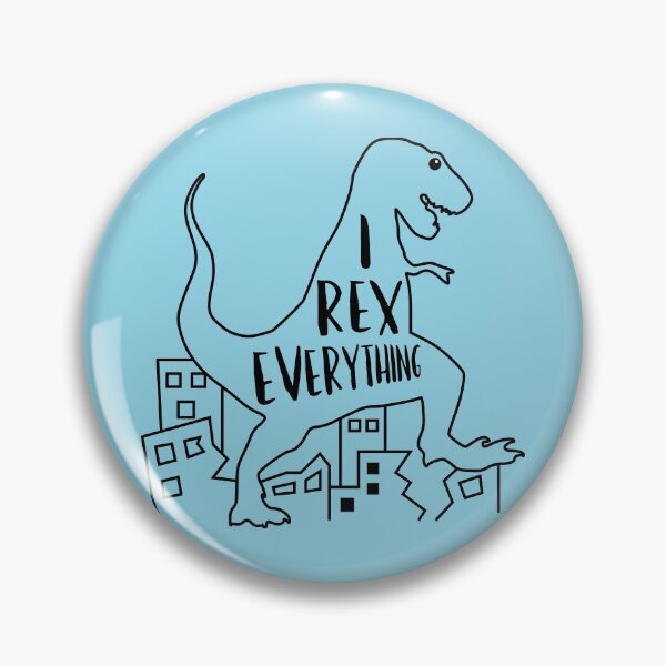Item preview, I Rex Everything designed and sold by DeadRight.