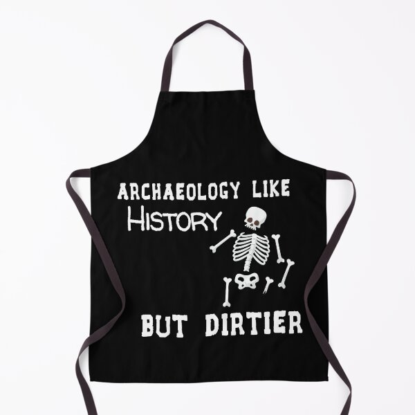 Item preview, Archaeology Like History But Dirtier designed and sold by Life Shop.
