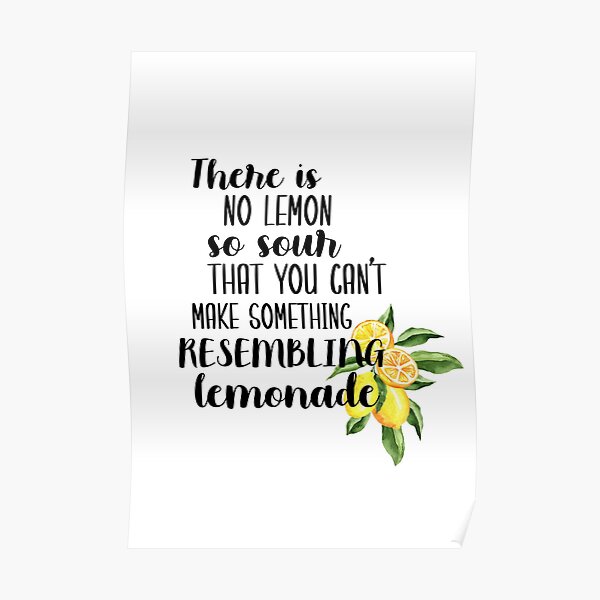 "This is us No lemon so sour" Poster for Sale by creativeboo Redbubble
