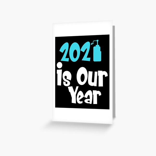 Item preview, 2021 is Our Year Funny New Years Eve Novelty Humor designed and sold by Akmloza.