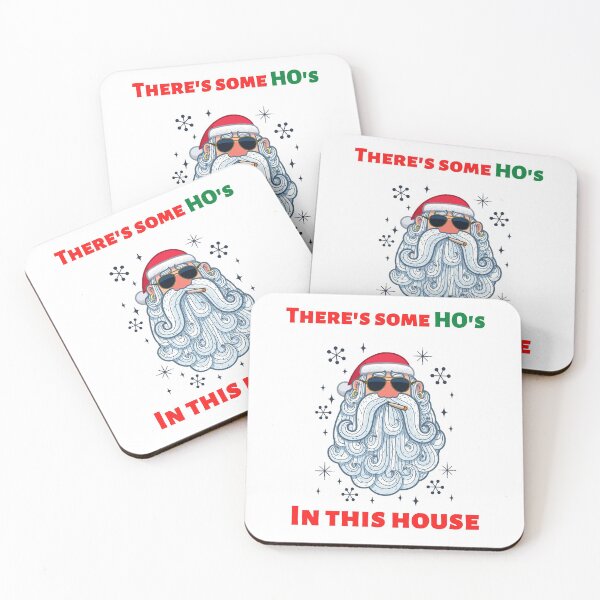 Item preview, There's Some Ho's In This House Funny Christmas Santa Claus Naughty designed and sold by Irelene.