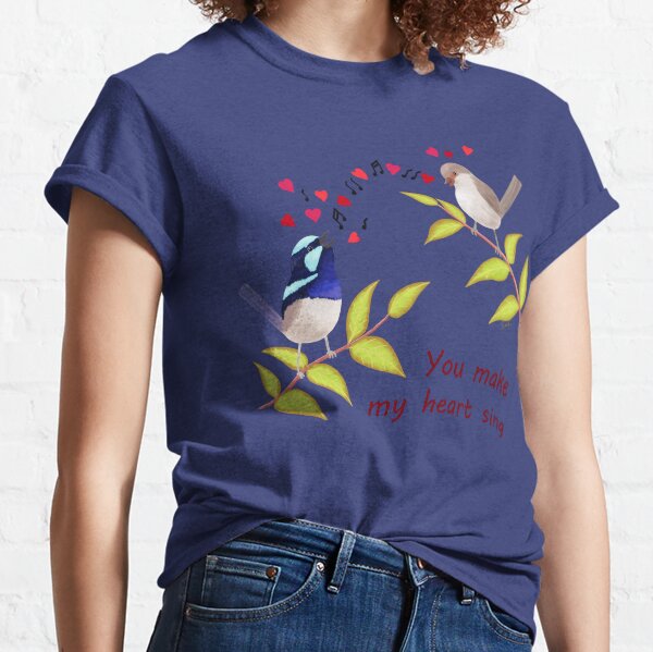 Adorable Birds - You make my heart sing Classic T-Shirt