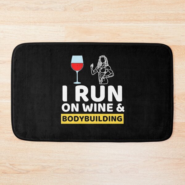 Item preview, I Run On Wine & Bodybuilding designed and sold by bifkee19.