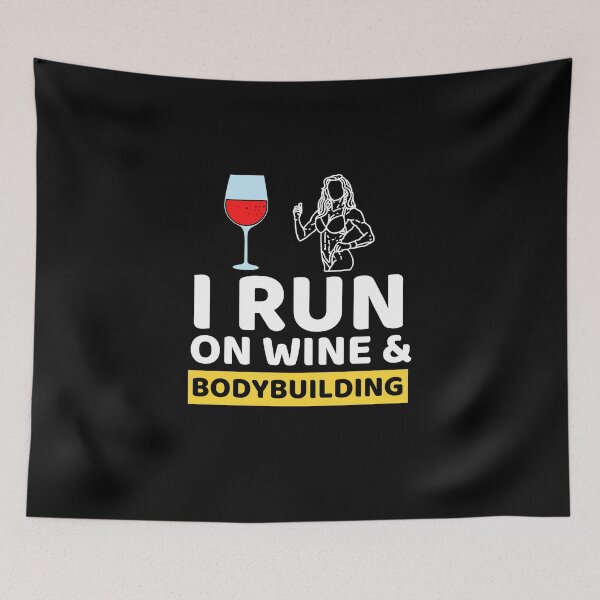 Item preview, I Run On Wine & Bodybuilding designed and sold by bifkee19.