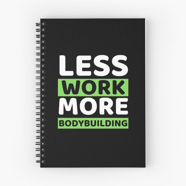 Item preview, Less Work More Bodybuilding designed and sold by bifkee19.